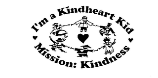 I'M A KINDHEART KID MISSION: KINDNESS