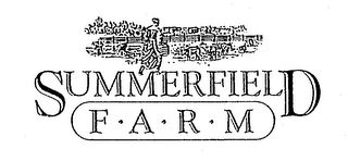 SUMMERFIELD F A R M