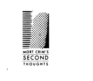 MORT CRIM'S SECOND THOUGHTS