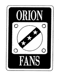 ORION FANS