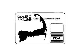 CAPE COD 5 CAPE COD'S COMMUNITY BANK MEMBER F.D.I.C.