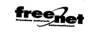 FREE NET FREEDOM NETWORK INTERNATIONAL