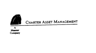 CHARTER ASSET MANAGEMENT A MENTOR COMPANY