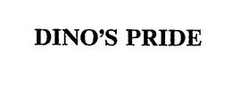 DINO'S PRIDE