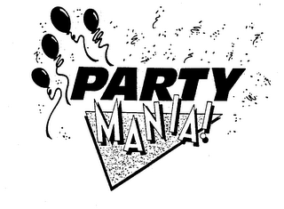 PARTY MANIA!