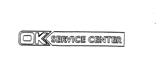 OK SERVICE CENTER