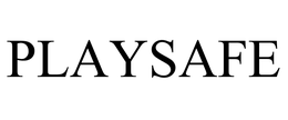 PLAYSAFE