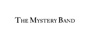 THE MYSTERY BAND