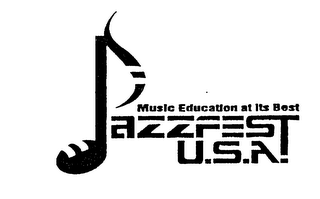 JAZZFEST U.S.A. MUSIC EDUCATION AT ITS BEST