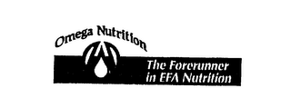 OMEGA NUTRITION THE FORERUNNER IN EFA NUTRITION