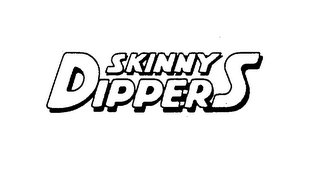 SKINNY DIPPERS