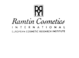 RR RAMTIN COSMETICS INTERNATIONAL EUROPEAN COSMETIC RESEARCH INSTITUTE
