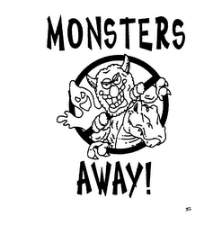 MONSTERS AWAY!