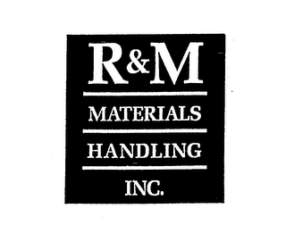 R&M MATERIALS HANDLING INC.