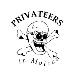 PRIVATEERS IN MOTION