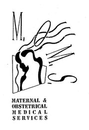 M.O.M.S. MATERNAL & OBSTETRICAL MEDICAL SERVICES