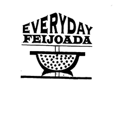 EVERYDAY FEIJOADA