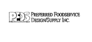 PFDS PREFERRED FOODSERVICE DESIGN/SUPPLY INC.