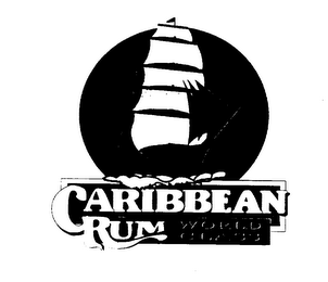 CARIBBEAN RUM WORLD CLASS