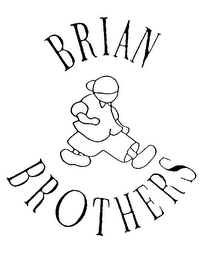 BRIAN BROTHERS