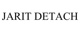JARIT DETACH