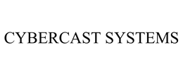 CYBERCAST SYSTEMS