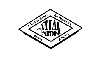 #1 VITAL PARTNER A MEDICAL HISTORY FOR PARAMEDICS, DOCTORS & NURSES