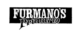 FURMANO'S PRIMARIO