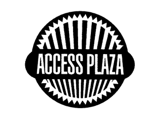 ACCESS PLAZA