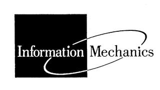 INFORMATION MECHANICS