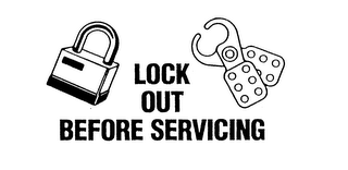 LOCK OUT BEFORE SERVICING