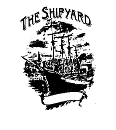 THE SHIPYARD