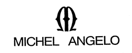 MICHEL ANGELO