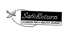 SAFE RETURN HANDBOOK FOR A HEALTHY JOURNEY