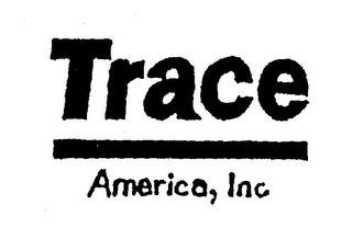 TRACE AMERICA, INC.