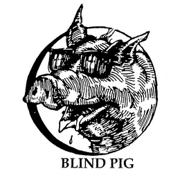 BLIND PIG