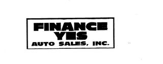 FINANCE YES AUTO SALES, INC.