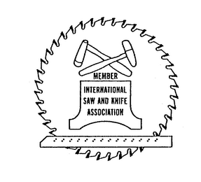 MEMBER INTERNATIONAL SAW AND KNIFE ASSOCIATION