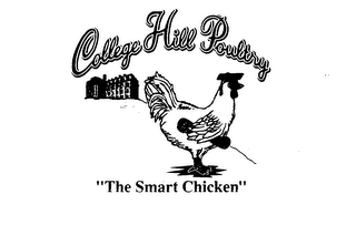 COLLEGE HILL POULTRY "THE SMART CHICKEN"