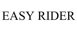 EASY RIDER