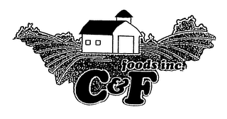 FOODS INC. C&F