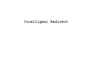 INTELLIGENT REDIRECT