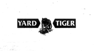 YARD TIGER