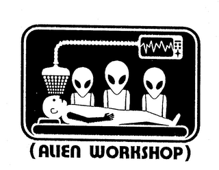 ALIEN WORKSHOP