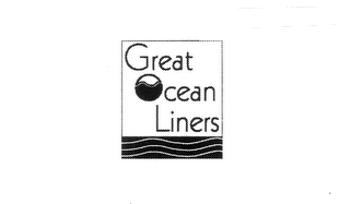 GREAT OCEAN LINERS