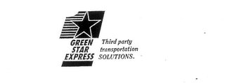 GREEN STAR EXPRESS THIRD PARTY TRANSPORTATION SOLUTIONS.