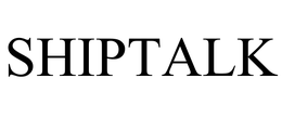SHIPTALK