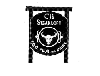 CJ'S STEAKLOFT GOOD FOOD AND DRINK