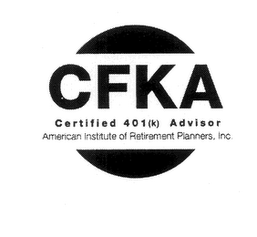 CFKA CERTIFIED 401(K) ADVISOR AMERICAN INSTITUTE OF RETIREMENT PLANNERS, INC.