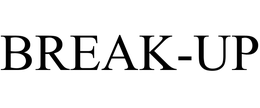 BREAK-UP